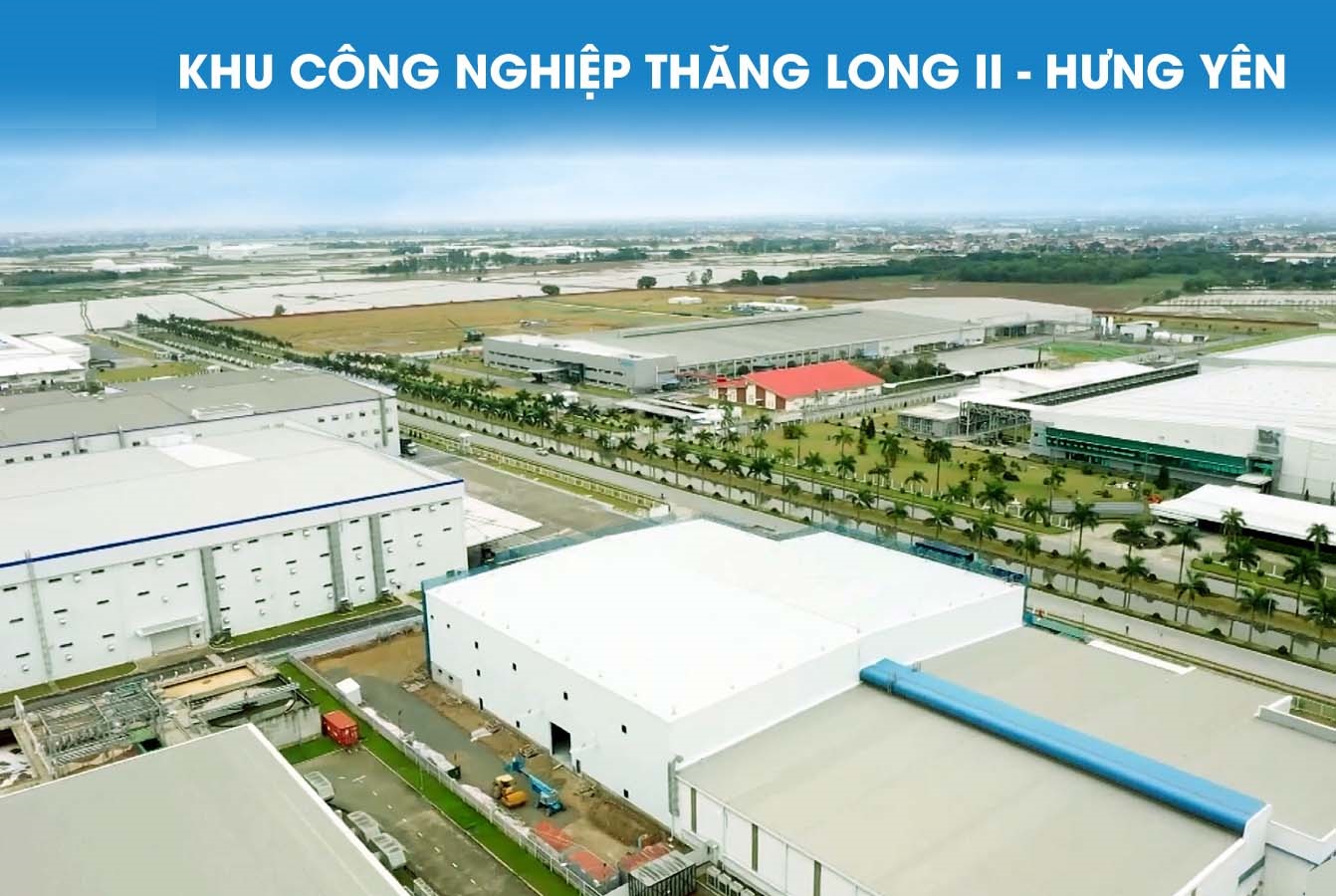 Khu Công Nghiệp Thăng Long II Khu Công Nghiệp Thăng Long II