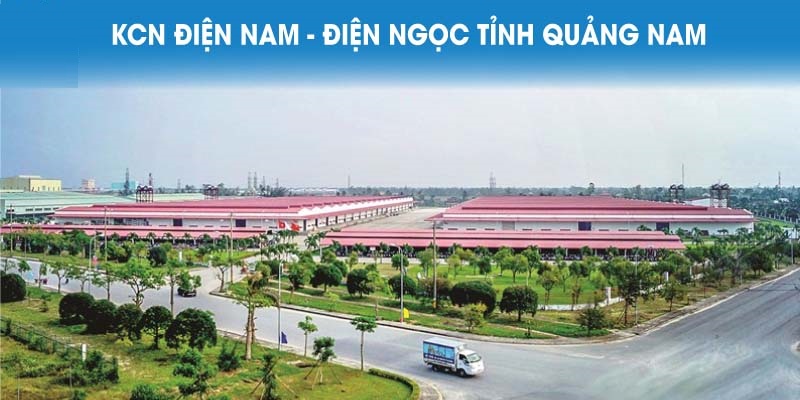 Khu Công Nghiệp Điện Nam - Điện Ngọc Khu Công Nghiệp Điện Nam - Điện Ngọc