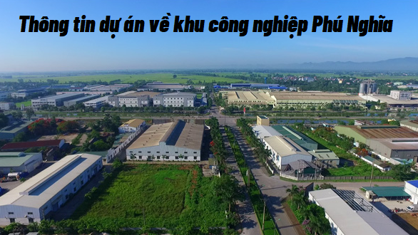 Tổng Quan Khu Công Nghiệp Phú Nghĩa Tổng Quan Khu Công Nghiệp Phú Nghĩa